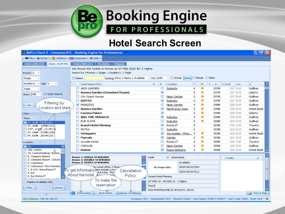 To get Information About the hotel To make the reservation Cancellation Policy Filtering by Location and stars Hotel Search Screen