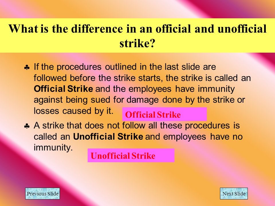 What is the difference in an official and unofficial strike.