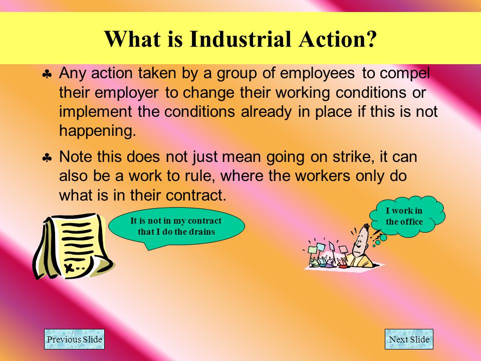 What is Industrial Action.