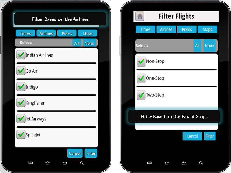 Filter Based on the Airlines Filter Based on the No. of Stops