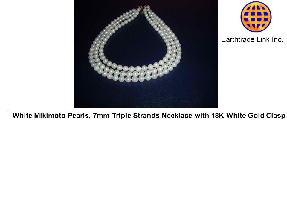 Earthtrade Link Inc. White Mikimoto Pearls, 7mm Triple Strands Necklace with 18K White Gold Clasp