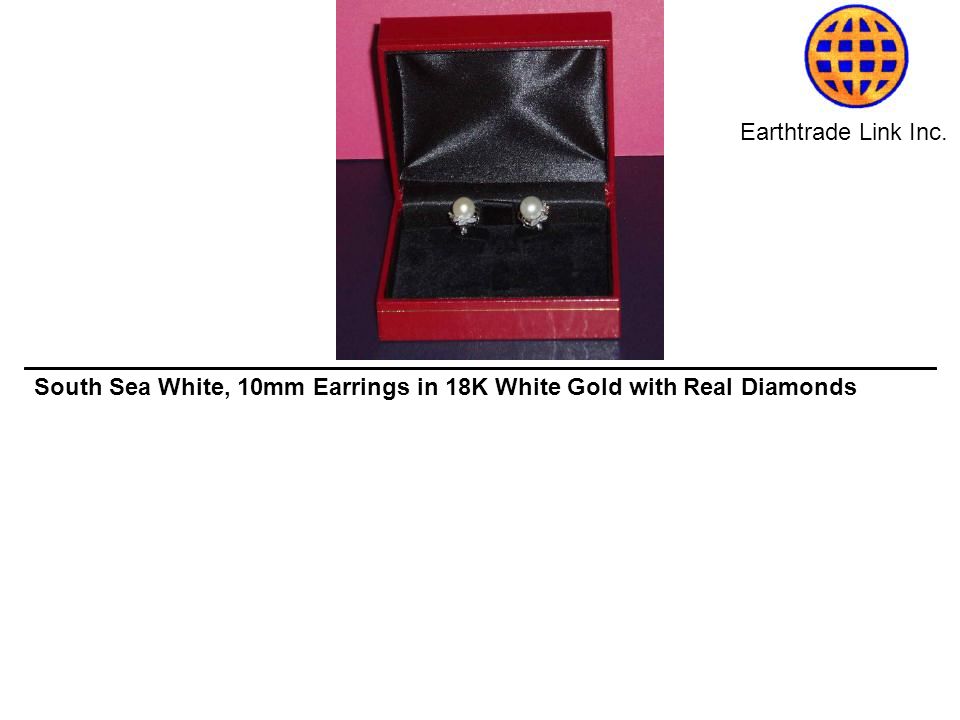 Earthtrade Link Inc. South Sea White, 10mm Earrings in 18K White Gold with Real Diamonds
