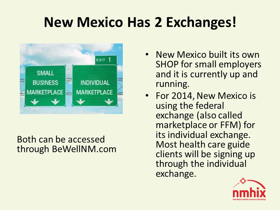 New Mexico Has 2 Exchanges.