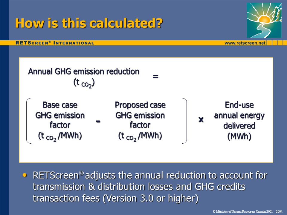 How is this calculated. © Minister of Natural Resources Canada 2001 –
