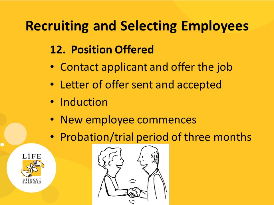 Recruiting and Selecting Employees 12.