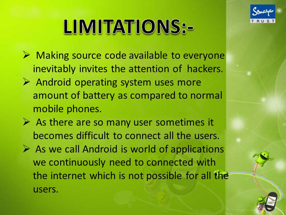 Making source code available to everyone inevitably invites the attention of hackers.