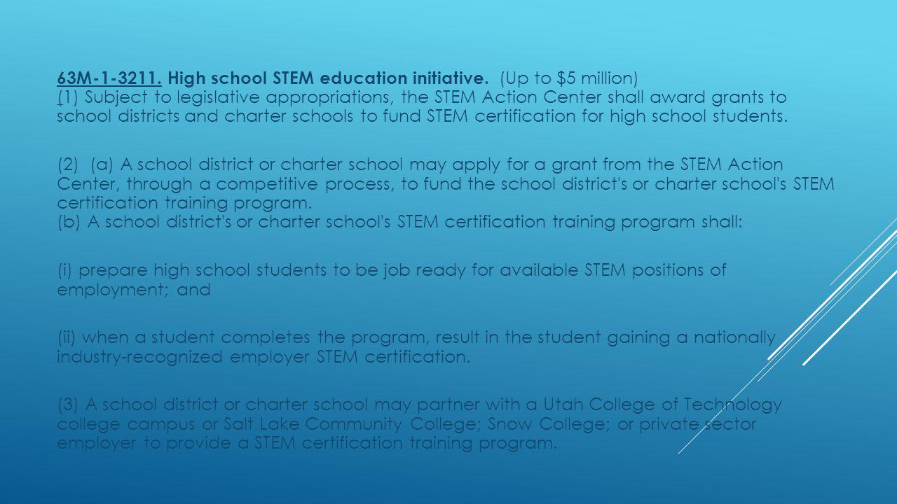 63M High school STEM education initiative.