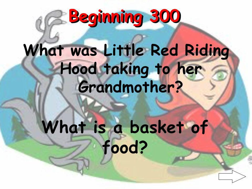 Beginning 200 Where did Little Red get her coat from Who is her mother