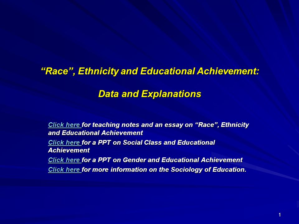 Assess sociological explanations of ethnic differences in educational achievement essay