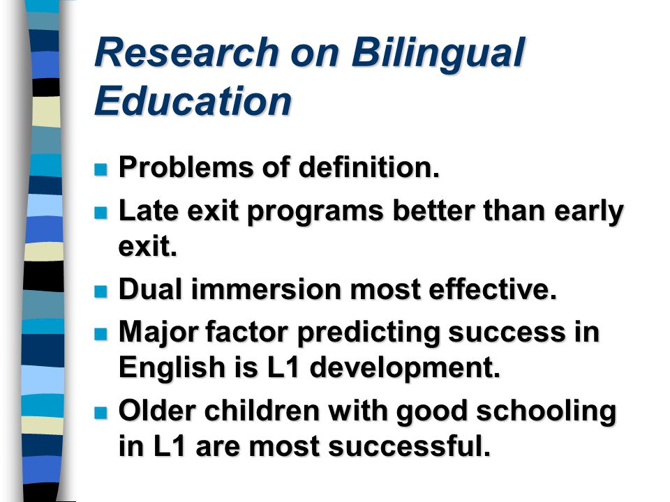 Research on Bilingual Education n Problems of definition.