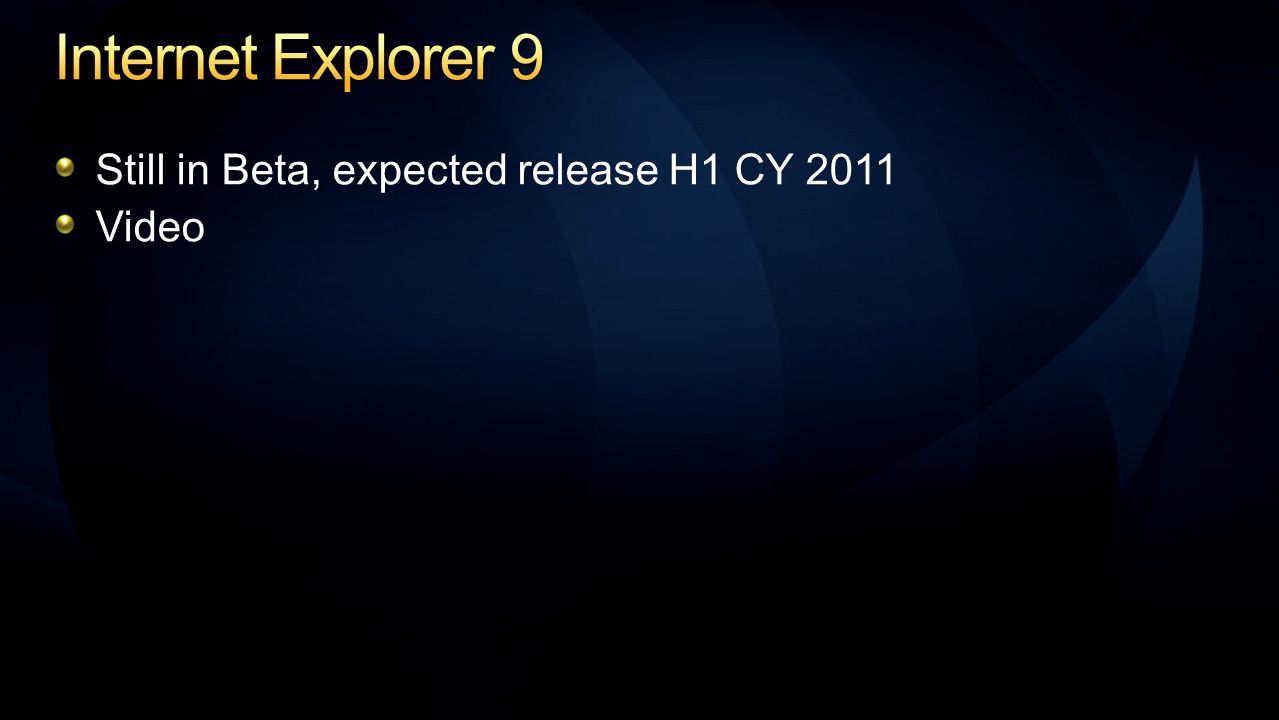 Still in Beta, expected release H1 CY 2011 Video