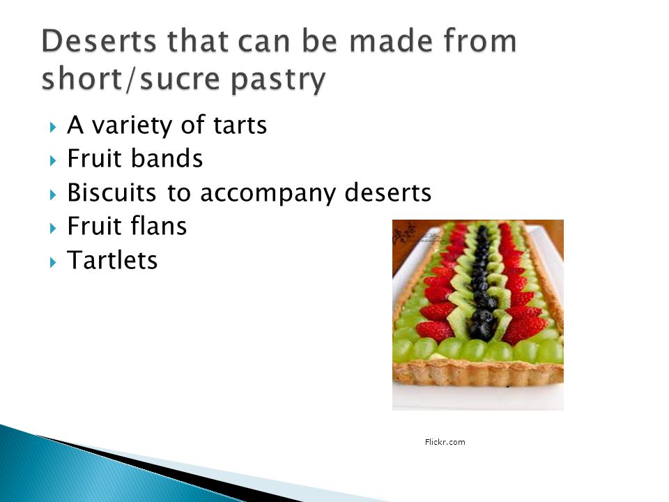 A variety of tarts Fruit bands Biscuits to accompany deserts Fruit flans Tartlets Flickr.com