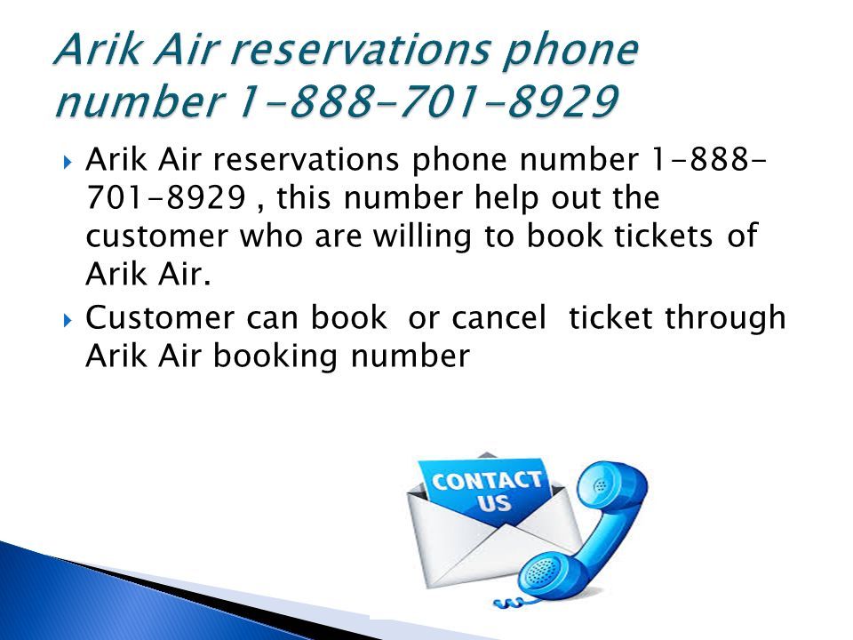 Arik Air reservations phone number , this number help out the customer who are willing to book tickets of Arik Air.