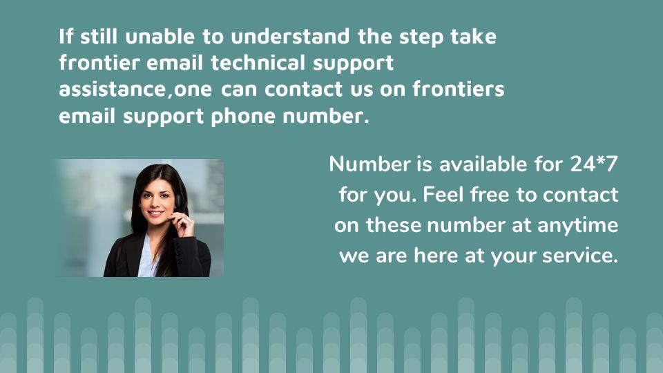 If still unable to understand the step take frontier  technical support assistance,one can contact us on frontiers  support phone number.