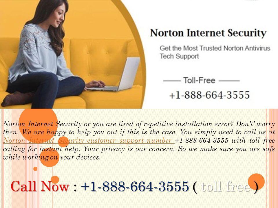 Norton Internet Security or you are tired of repetitive installation error.