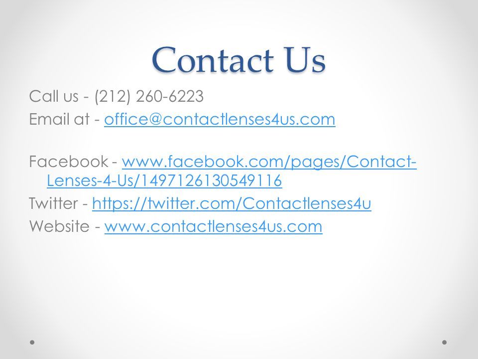 Contact Us Call us - (212) at - Facebook -   Lenses-4-Us/ www.facebook.com/pages/Contact- Lenses-4-Us/ Twitter -   Website -