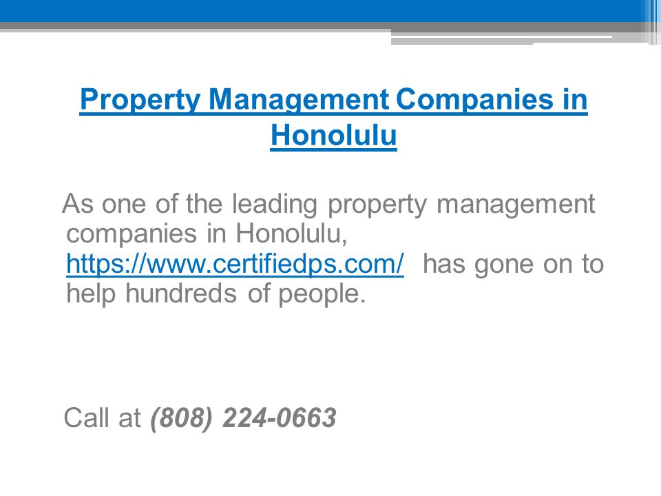 Property Management Companies in Honolulu As one of the leading property management companies in Honolulu,   has gone on to help hundreds of people.