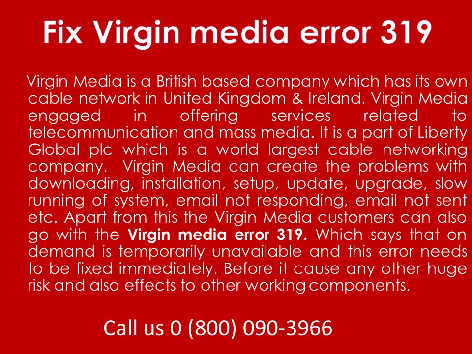 Virgin Media is a British based company which has its own cable network in United Kingdom & Ireland.