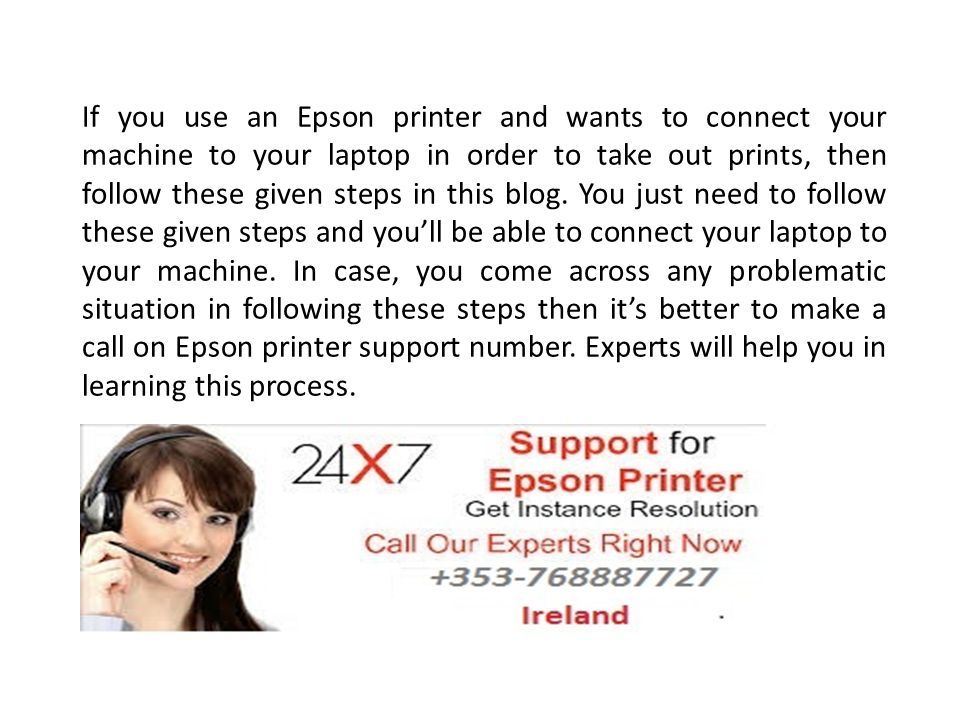 If you use an Epson printer and wants to connect your machine to your laptop in order to take out prints, then follow these given steps in this blog.