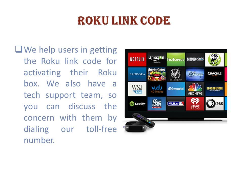 Roku link code  We help users in getting the Roku link code for activating their Roku box.