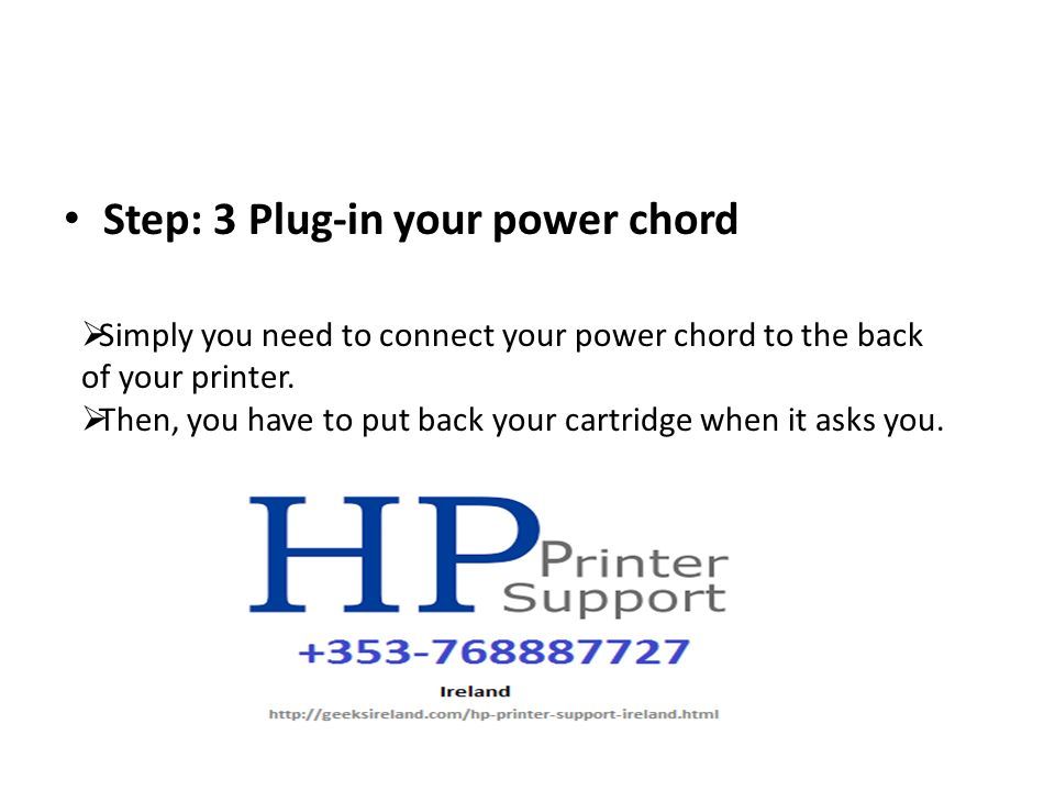 Step: 3 Plug-in your power chord  Simply you need to connect your power chord to the back of your printer.