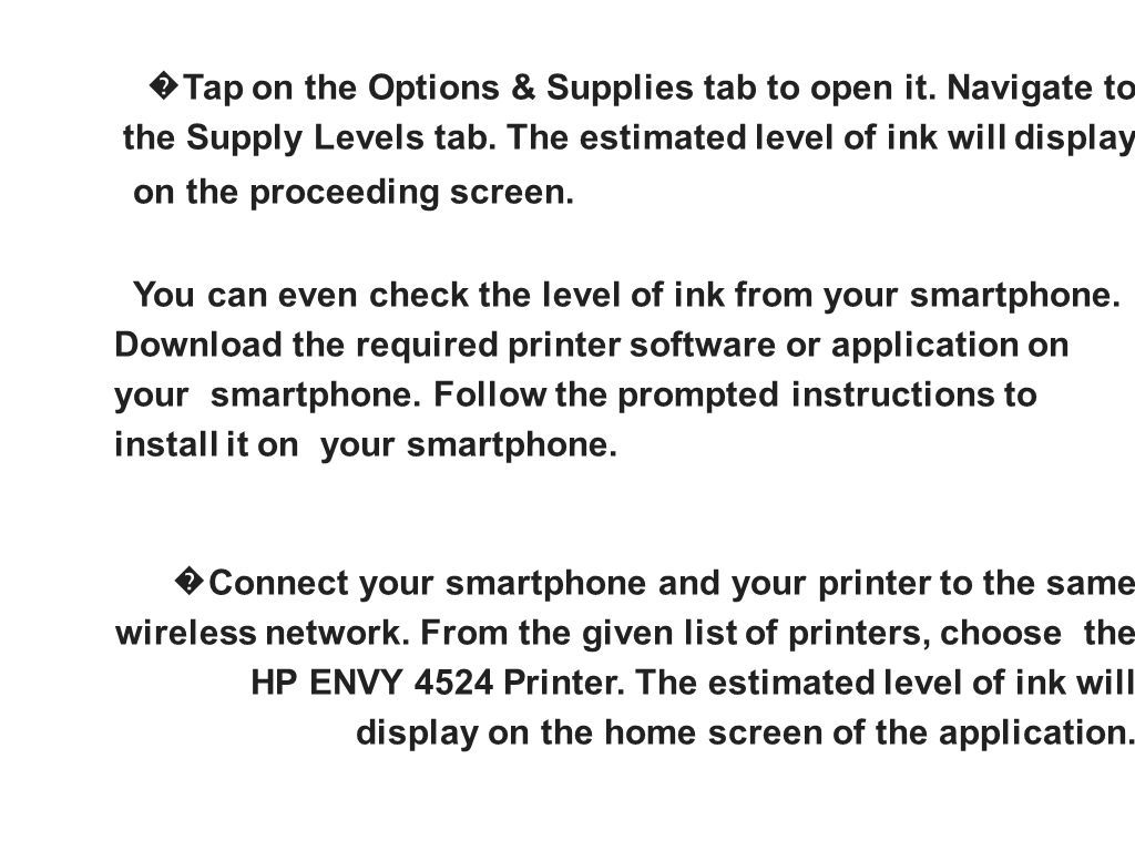 � Tap on the Options & Supplies tab to open it. Navigate to the Supply Levels tab.