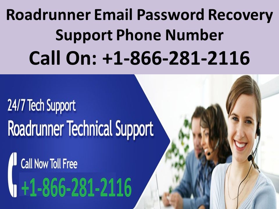 Roadrunner  Password Recovery Support Phone Number Call On: