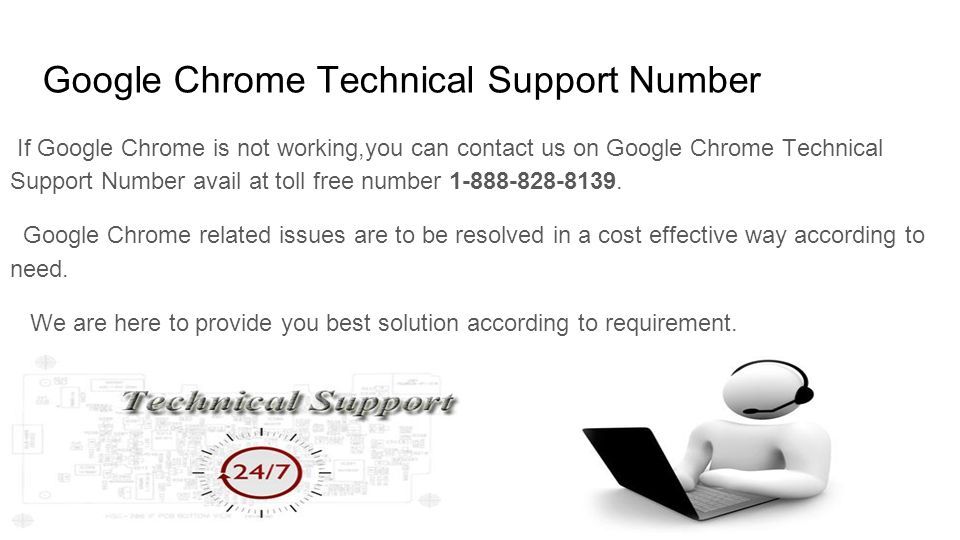 Google Chrome Technical Support Number If Google Chrome is not working,you can contact us on Google Chrome Technical Support Number avail at toll free number