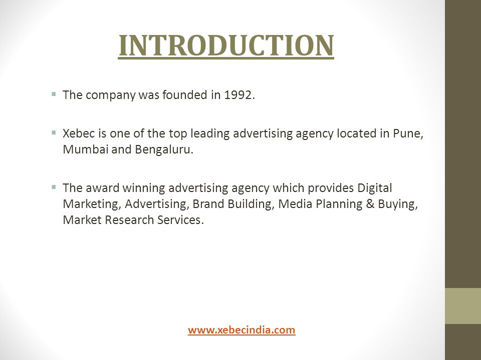 INTRODUCTION  The company was founded in 1992.