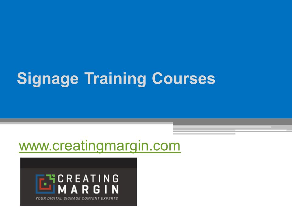 Signage Training Courses