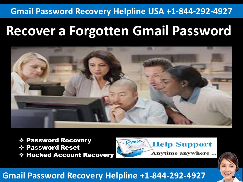 Recover a Forgotten Gmail Password Gmail Password Recovery Helpline Gmail Password Recovery Helpline USA  Password Recovery  Password Reset  Hacked Account Recovery