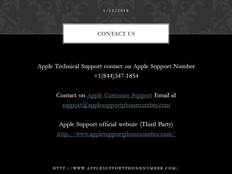 Apple Technical Support contact on Apple Support Number +1(844) Contact on Apple Customer Support  idApple Customer Support Apple Support official website (Third Party)   CONTACT US 1/13/2018