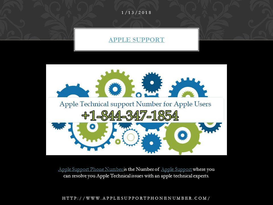Apple Support Phone Number Apple Support Phone Number is the Number of Apple Support where you can resolve you Apple Technical issues with an apple technical experts.Apple Support APPLE SUPPORT 1/13/2018