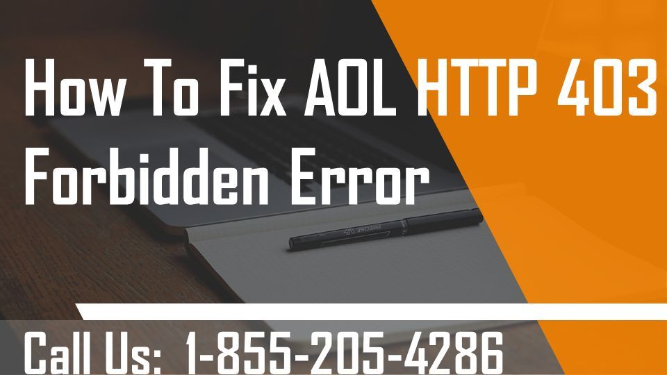 How To Fix AOL HTTP 403 Forbidden Error Call Us: