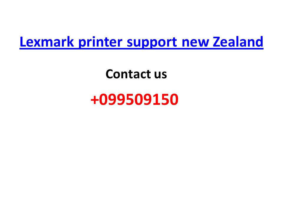 Lexmark printer support new Zealand Contact us
