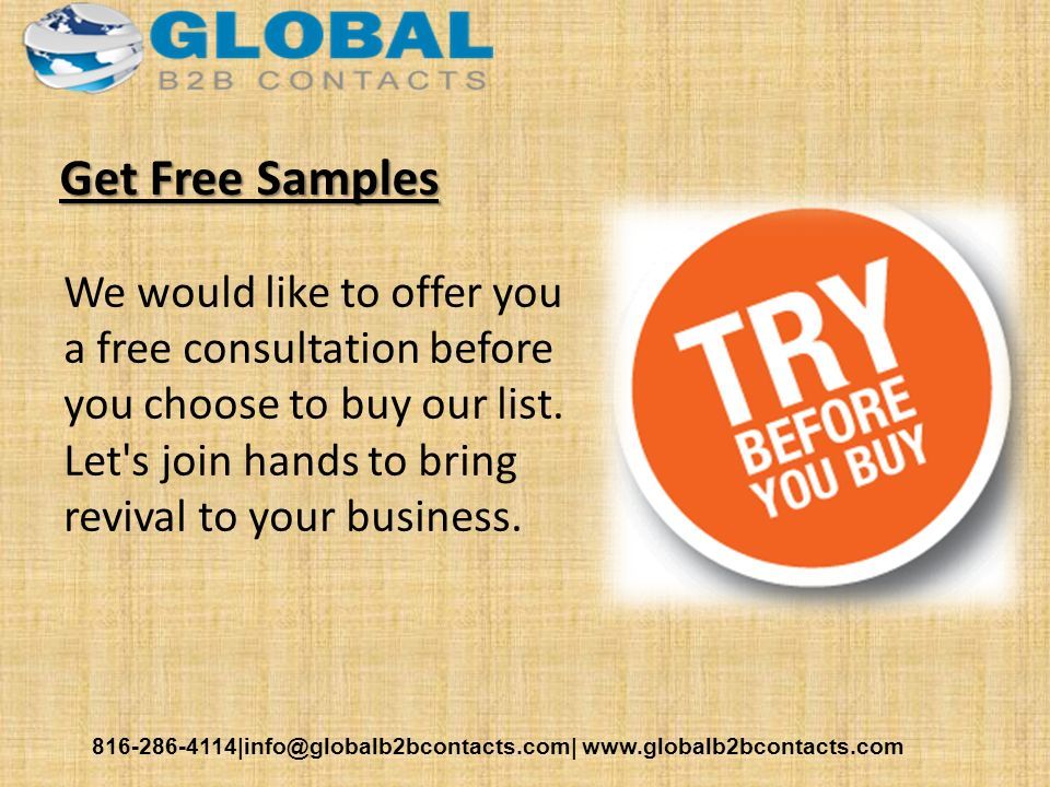 Get Free Samples We would like to offer you a free consultation before you choose to buy our list.