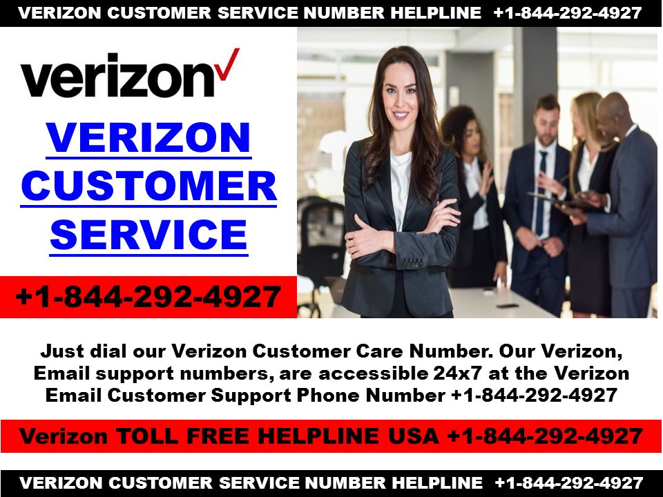 VERIZON CUSTOMER SERVICE VERIZON CUSTOMER SERVICE NUMBER HELPLINE Just dial our Verizon Customer Care Number.