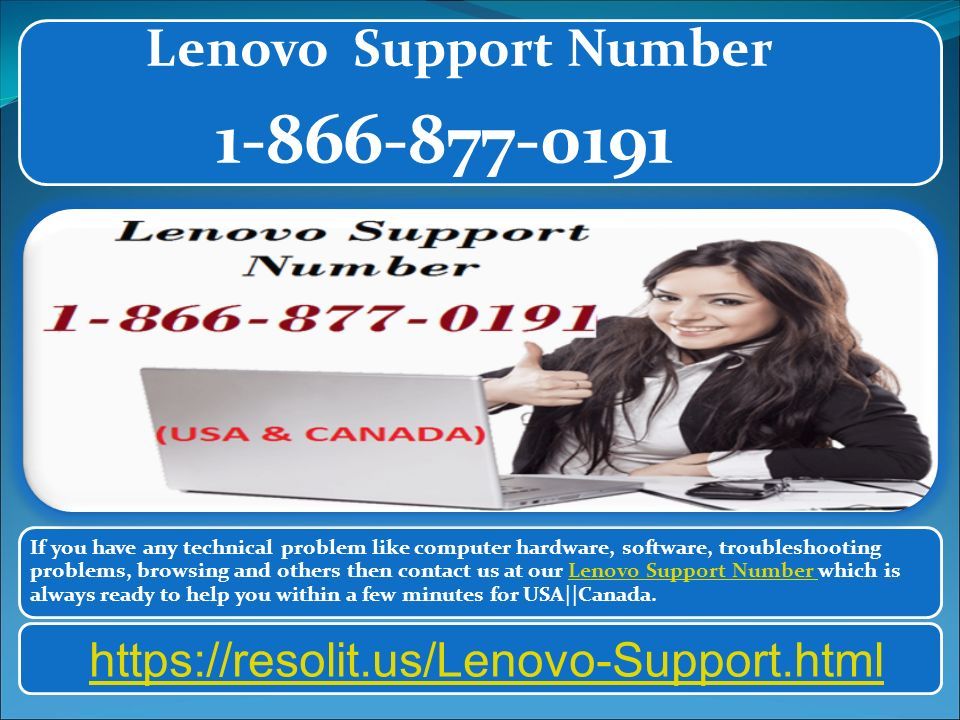 If you have any technical problem like computer hardware, software, troubleshooting problems, browsing and others then contact us at our Lenovo Support Number which is always ready to help you within a few minutes for USA||Canada.Lenovo Support Number