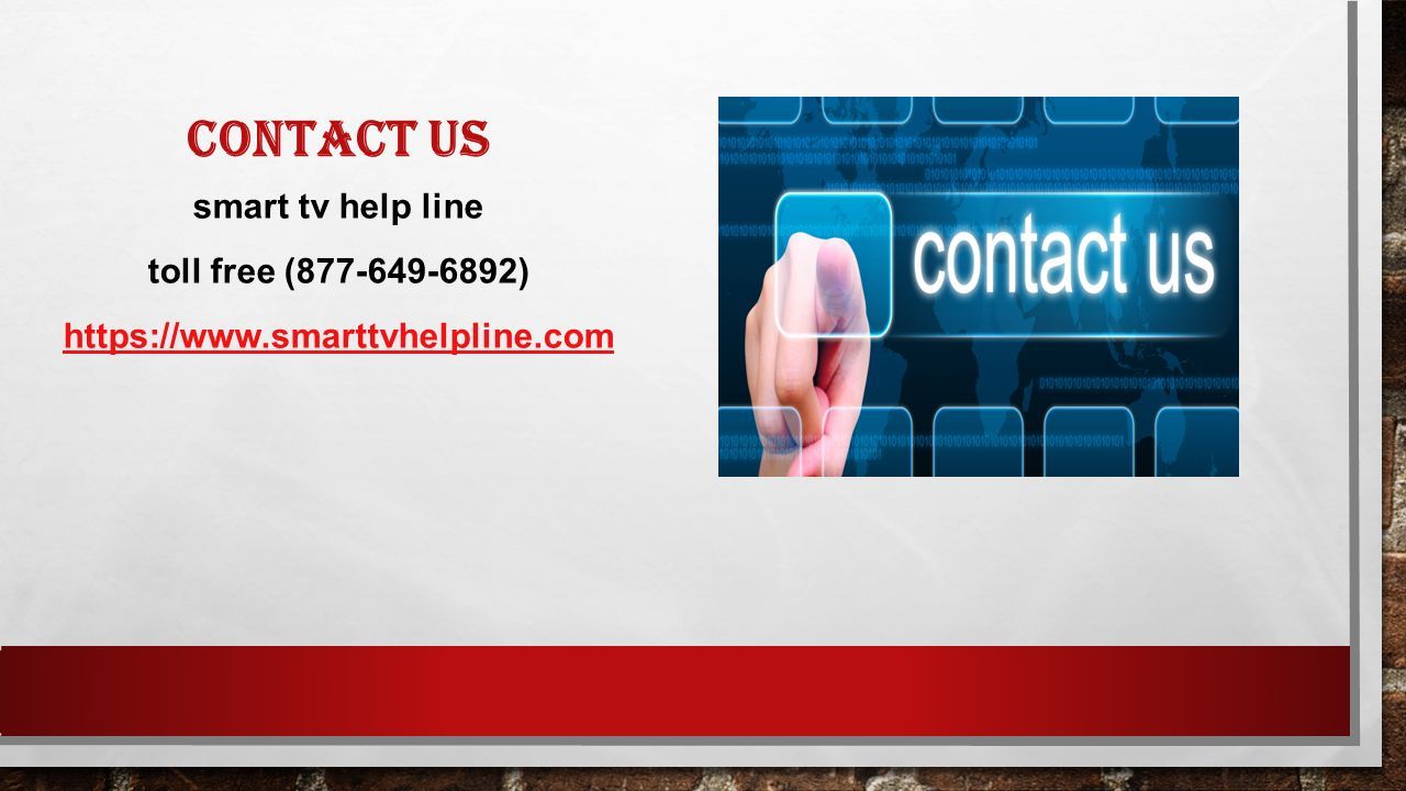 CONTACT US smart tv help line toll free ( )
