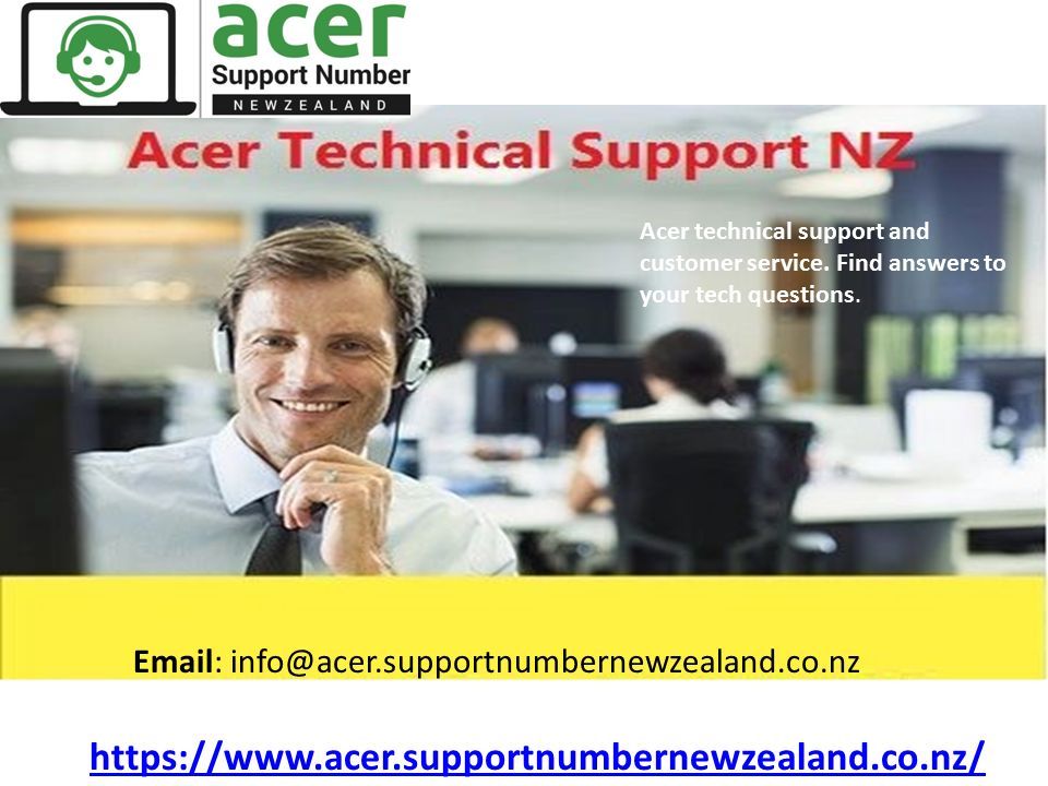 Acer technical support and customer service.