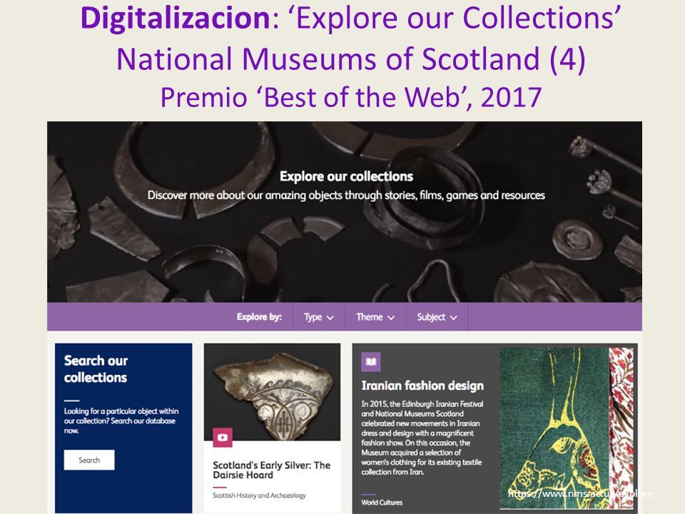Digitalizacion: ‘Explore our Collections’ National Museums of Scotland (4) Premio ‘Best of the Web’,