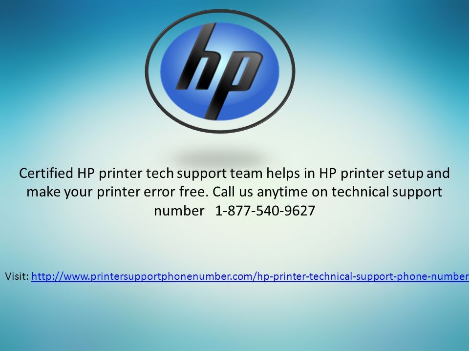 Certified HP printer tech support team helps in HP printer setup and make your printer error free.
