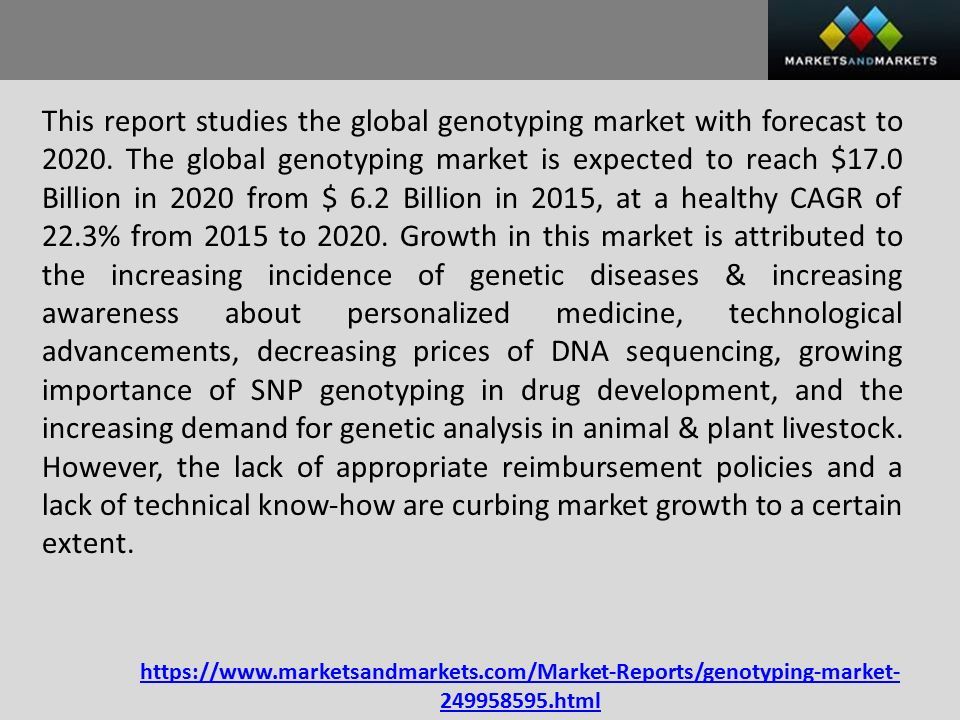 html This report studies the global genotyping market with forecast to 2020.