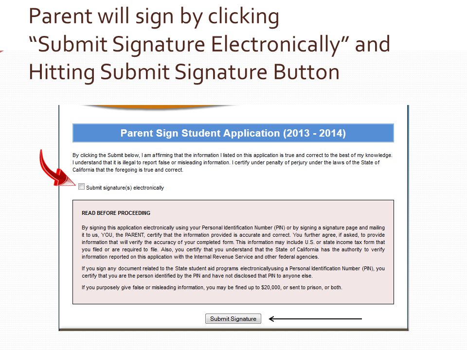 Parent will sign by clicking Submit Signature Electronically and Hitting Submit Signature Button