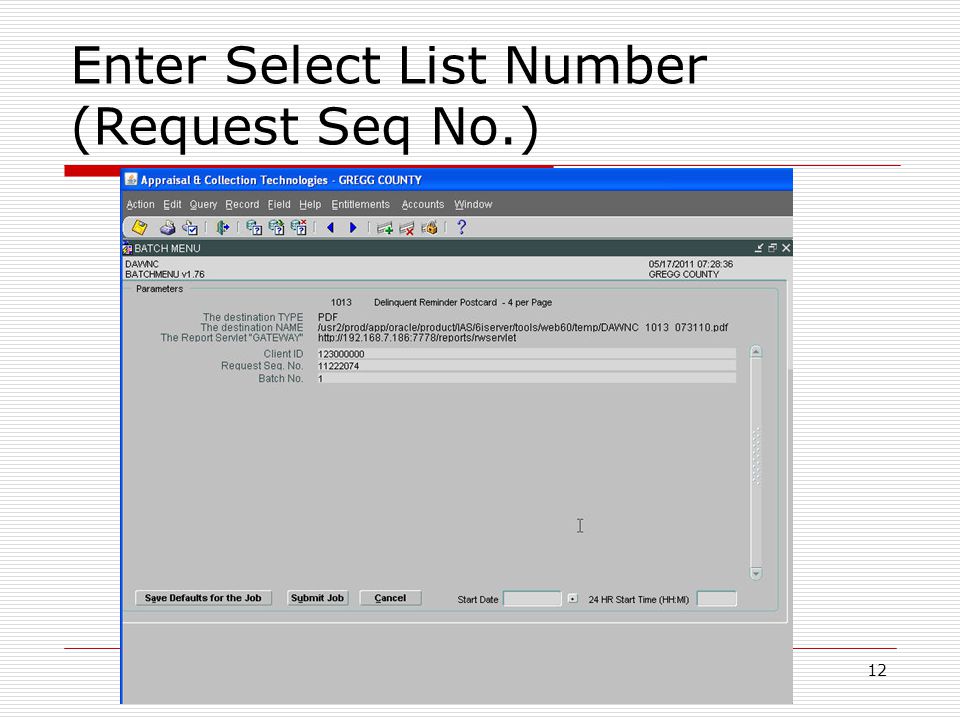 Enter Select List Number (Request Seq No.) 12
