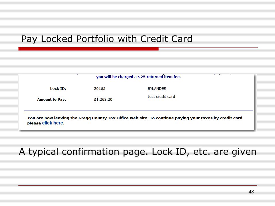 48 Pay Locked Portfolio with Credit Card A typical confirmation page. Lock ID, etc. are given