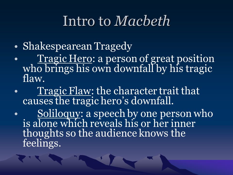 Intro to Macbeth Folio: a four folded paper that was the format in which his plays were written
