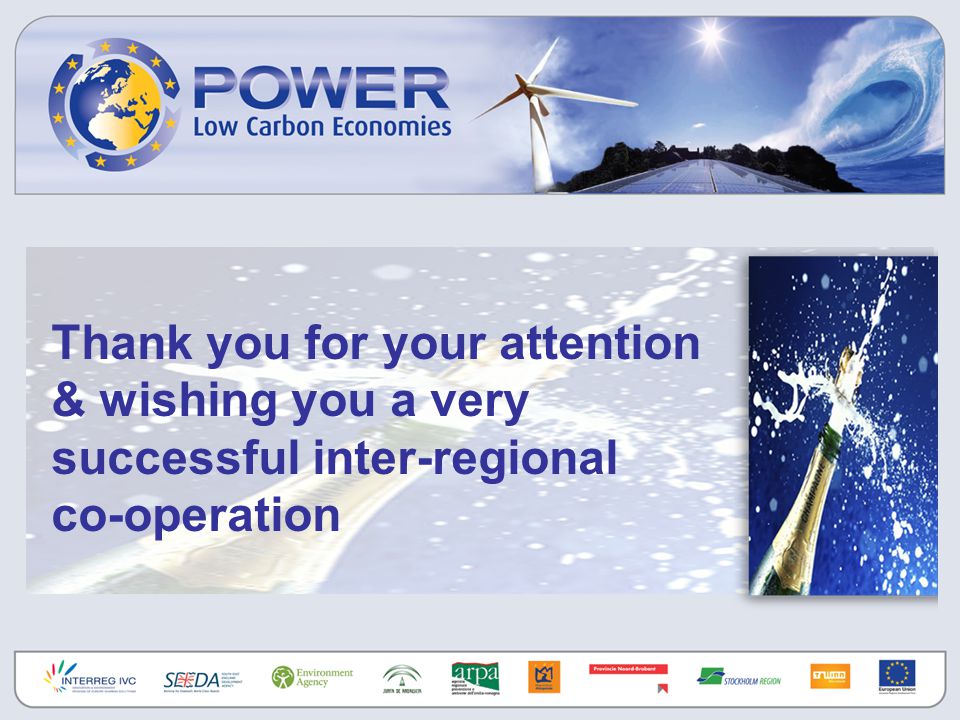 Thank you for your attention & wishing you a very successful inter-regional co-operation