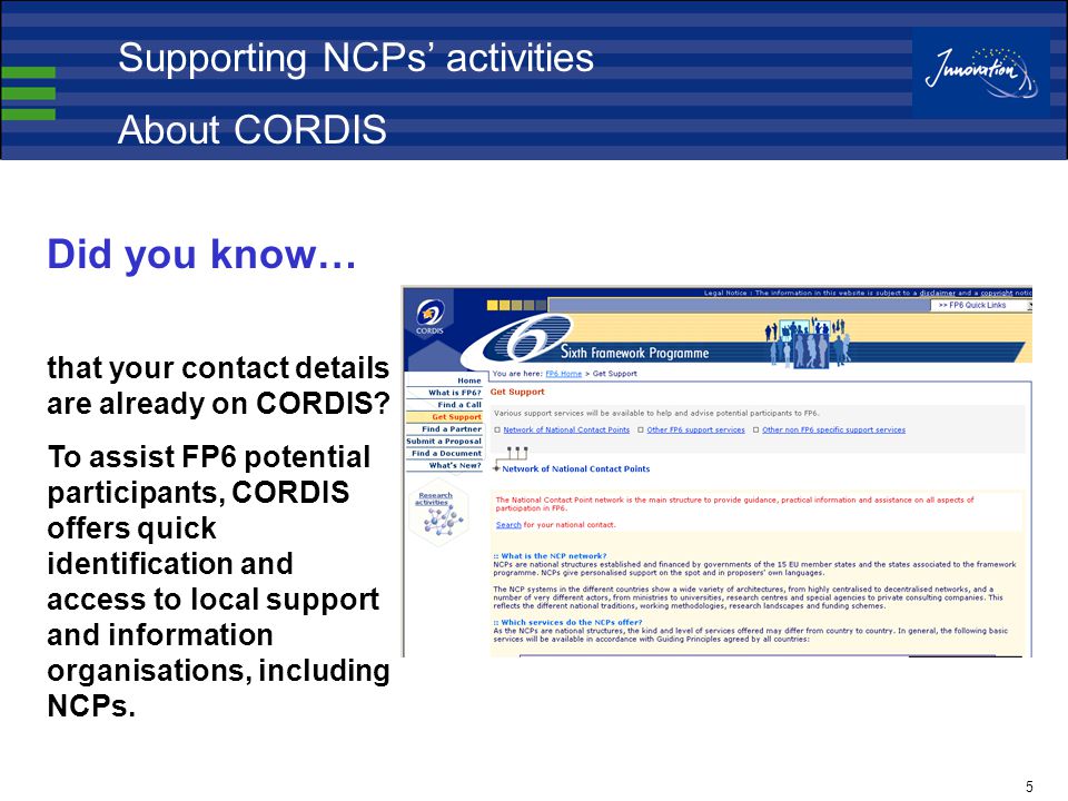 5 Did you know… that your contact details are already on CORDIS.