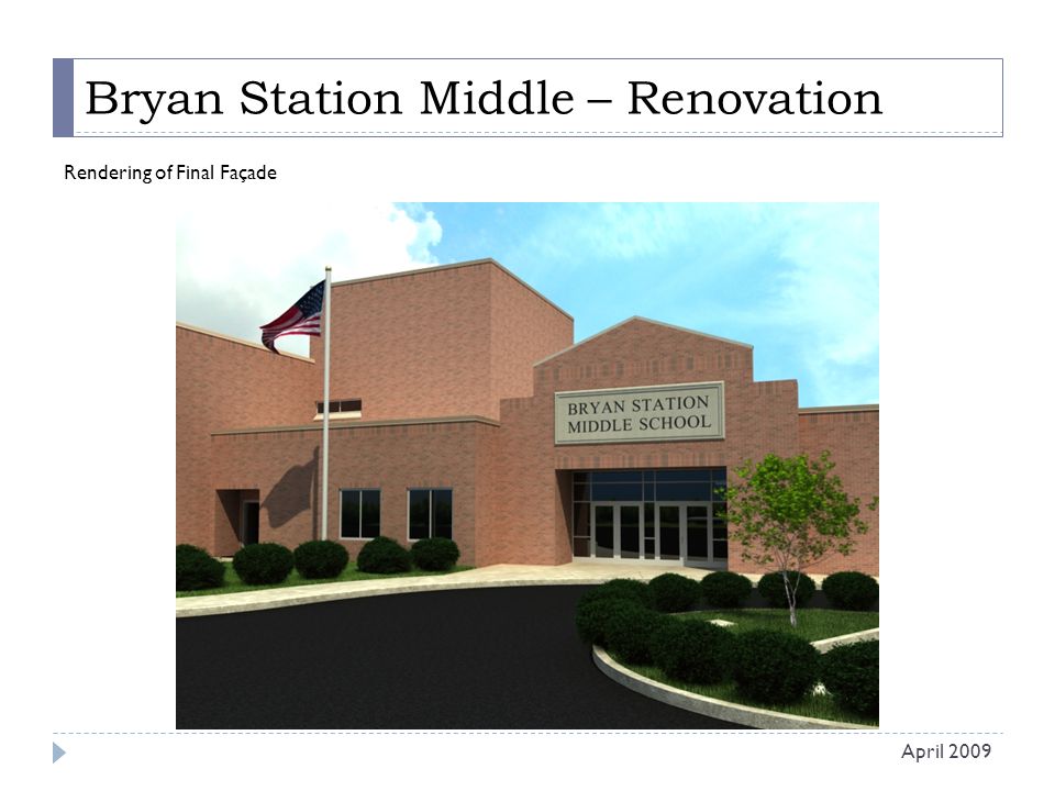 Bryan Station Middle – Renovation Rendering of Final Façade April 2009